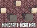 Peli Minicraft: Pääsota verkossa