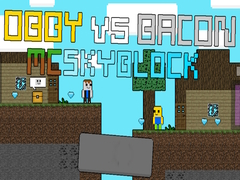 Peli Obby vs Bacon: MCSkyblock verkossa