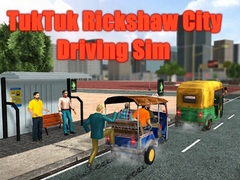 Peli TukTuk Rickshaw Kaupunkiajo Simulaattori verkossa